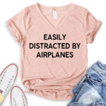 easly distracted by airplanes t shirt v neck for women heather peach