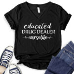 educated drug dealer t shirt v neck for women black