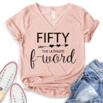 fifty the ultimate f word t shirt v neck for women heather peach