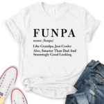 funpa funny grandfather t shirt for women white