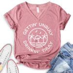 gettin unrully drinkin truly t shirt v neck for women heather mauve