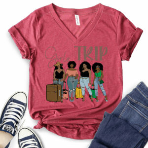 Girls Trip T-Shirt V-Neck for Women