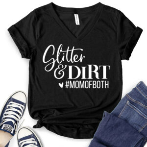 Glitter and Dirt Mom of Both T-Shirt V-Neck for Women 2