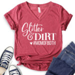 glitter and dirt mom of both t shirt v neck for women heather cardinal