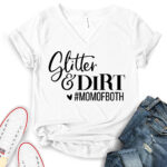 glitter and dirt mom of both t shirt v neck for women white