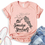 go smudge yourself t shirt heather peach