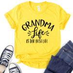 grandma life is the best life t shirt for women yellow