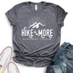 hike more worry less t shirt for women heather dark grey