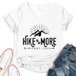 hike more worry less t shirt v neck for women white