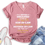 i never dreamed id be son in law of freakin awesome mother in law t shirt v neck for women heather mauve