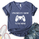 i paused my game to be here t shirt v neck for women heather navy