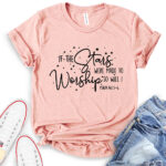 if the stars were made to worship so will i t shirt heather peach
