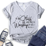 if the stars were made to worship so will i t shirt v neck for women heather light grey