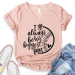 ill always be his biggest fan t shirt v neck for women heather peach