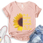 in a world full of roses be a sunflower t shirt v neck for women heather peach