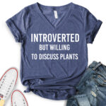 introverted but willing to discuss plants t shirt v neck for women heather navy