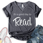 its a good day to read t shirt v neck for women heather dark grey