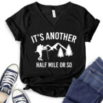 its another half mile or so t shirt v neck for women black