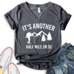 its another half mile or so t shirt v neck for women heather dark grey