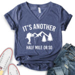 its another half mile or so t shirt v neck for women heather navy