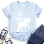 just a girl who loves horses girls western t shirt baby blue