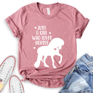 Just A Girl Who Loves Horses Girls Western T-Shirt for Women