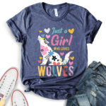 just a girl who loves wolves t shirt for women heather navy