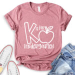 k is for kindergarten t shirt heather mauve