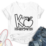k is for kindergarten t shirt v neck for women white