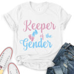 keeper of the gender t shirt for women white