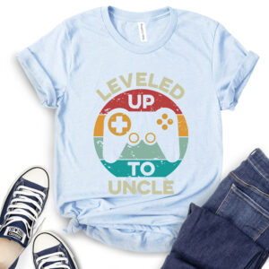 Leveled Up to Uncle Gamer T-Shirt 2