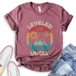 leveled up to uncle gamer t shirt heather maroon