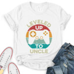 leveled up to uncle gamer t shirt white