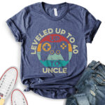 leveled up to uncle t shirt for women heather navy