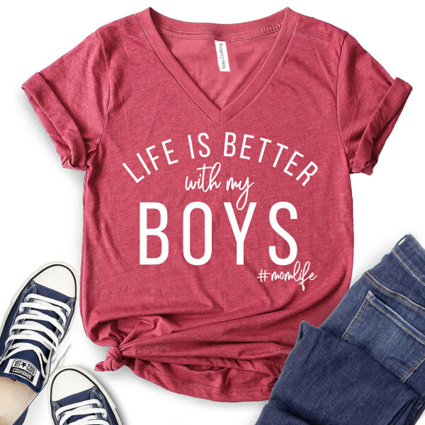 life is better with my boy t shirt v neck for women heather cardinal