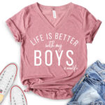 life is better with my boy t shirt v neck for women heather mauve