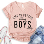 life is better with my boy t shirt v neck for women heather peach