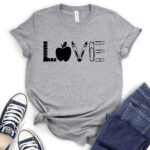 love teacher t shirt for women heather light grey