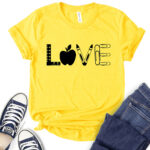 love teacher t shirt for women yellow