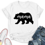 mama bear t shirt for women white