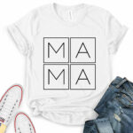 mama t shirt for women white