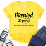 married 25 years t shirt for women yellow