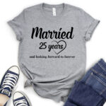 married 25 years t shirt heather light grey