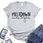 meltdown manager t shirt for women heather light grey