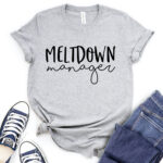 meltdown manager t shirt heather light grey