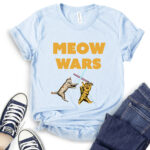 meow wars t shirt baby blue