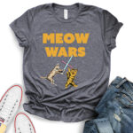meow wars t shirt for women heather dark grey