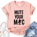 mute your mic t shirt heather peach