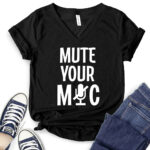 mute your mic t shirt v neck for women black