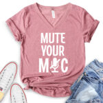 mute your mic t shirt v neck for women heather mauve